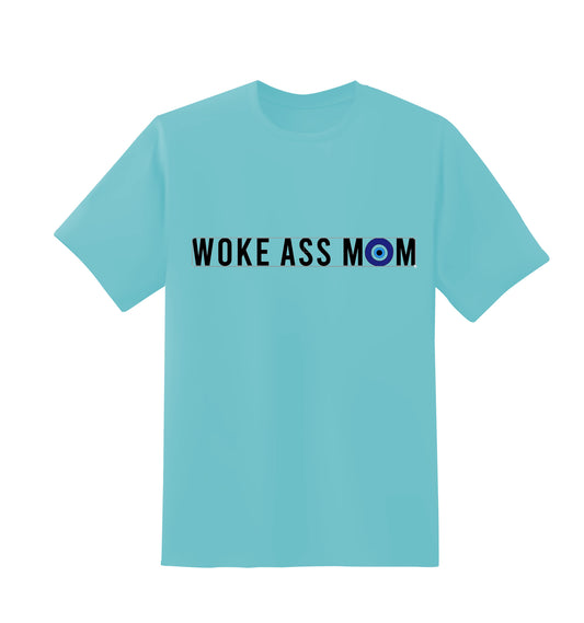 Woke Ass Mom Tee (Blue)