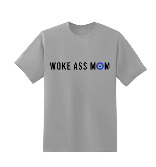 Woke Ass Mom Tee (Grey)